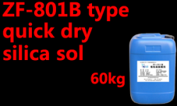 Zf-801 Quick Drying Silicon Sol